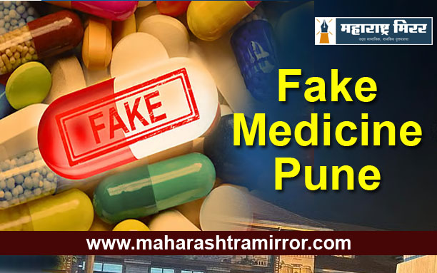 fake medicine pune